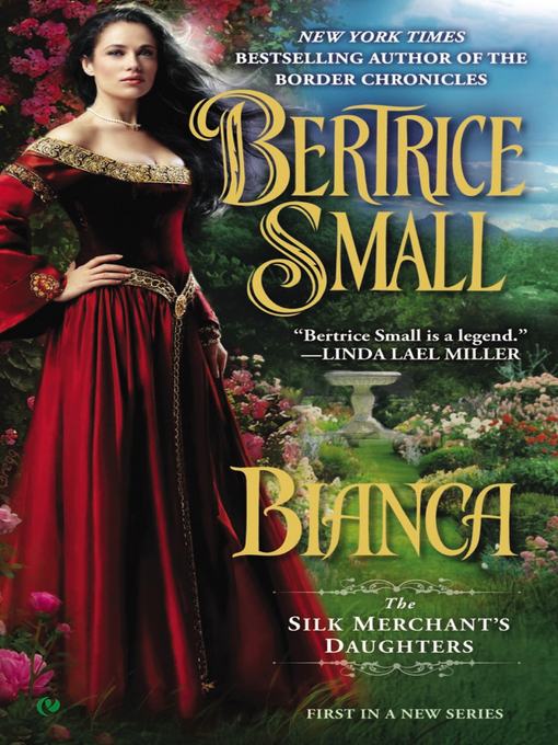 Title details for Bianca by Bertrice Small - Available